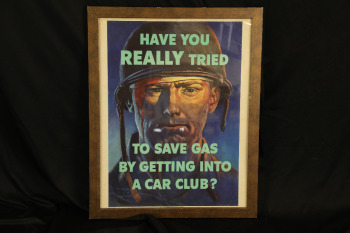 WWII-Era &ldquo;Have You REALLY Tried a Car Club?&rdquo; Gas Rationing Propaganda Poster